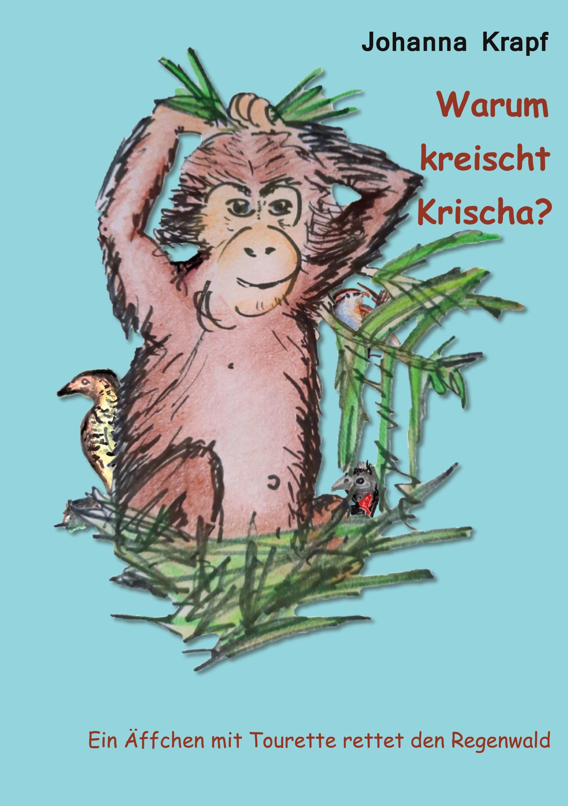 Warum kreischt Krischa?