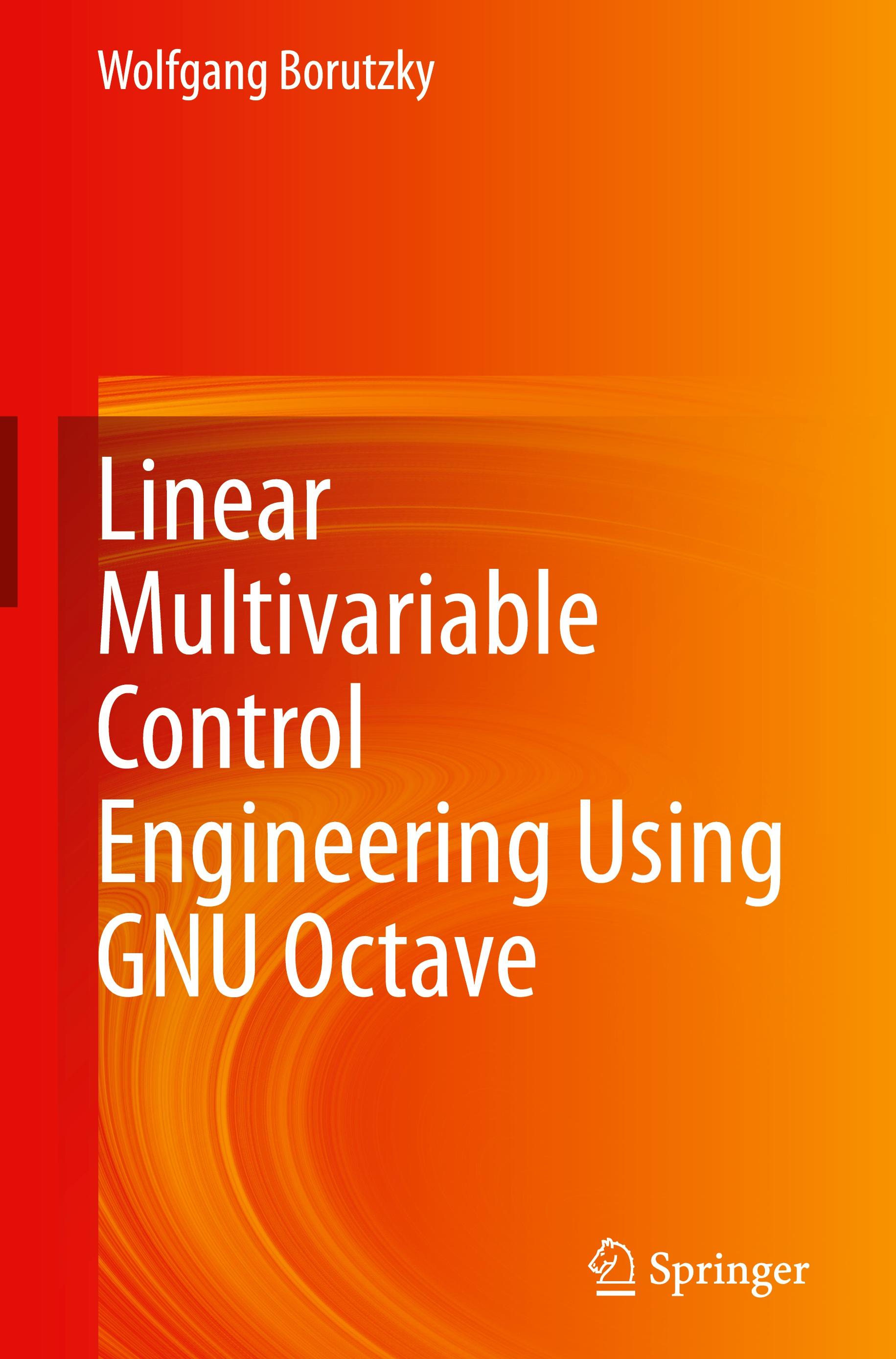 Linear Multivariable Control Engineering Using GNU Octave