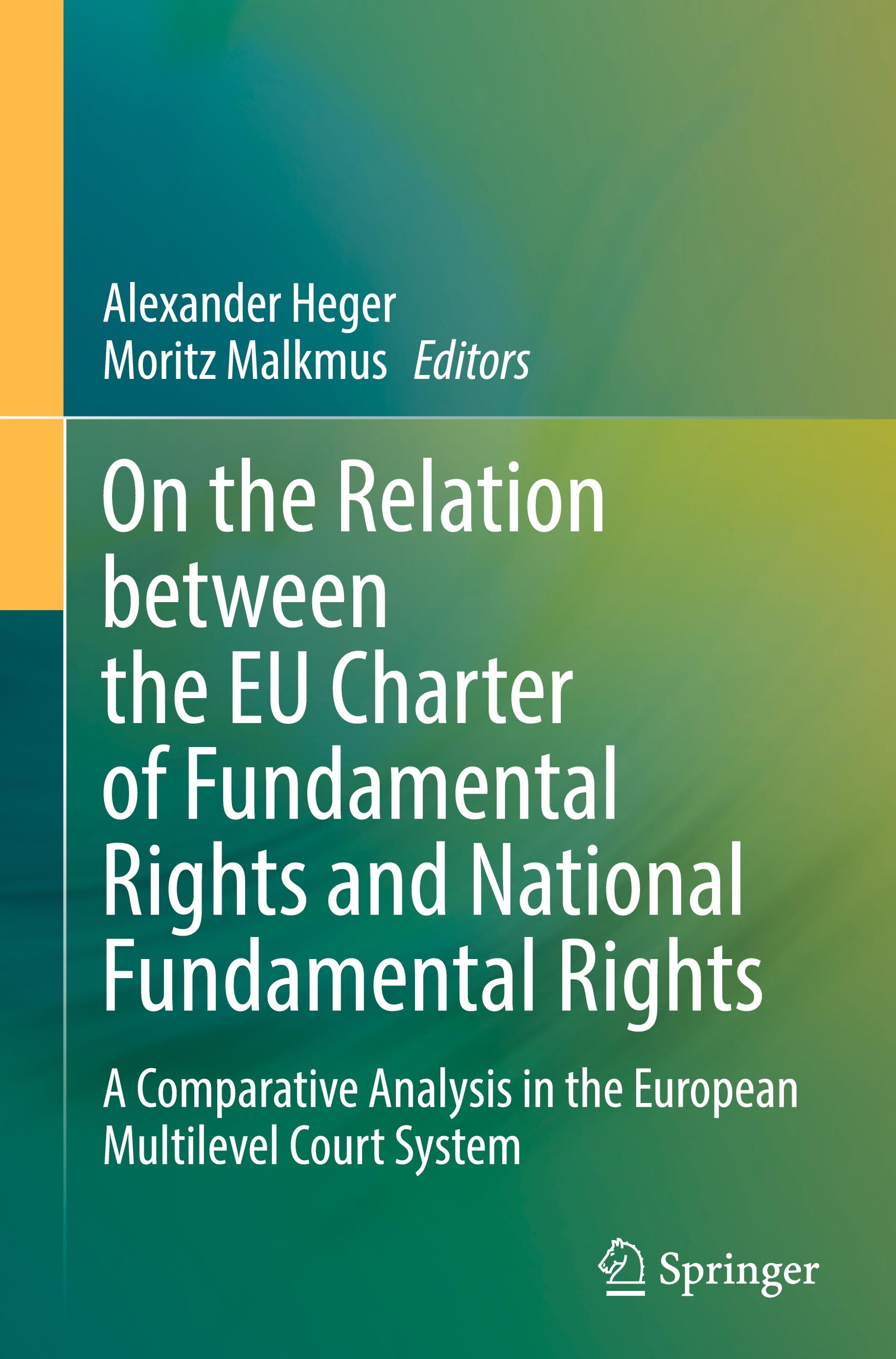 On the Relation between the EU Charter of Fundamental Rights and National Fundamental Rights