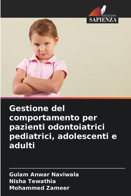 Gestione del comportamento per pazienti odontoiatrici pediatrici, adolescenti e adulti