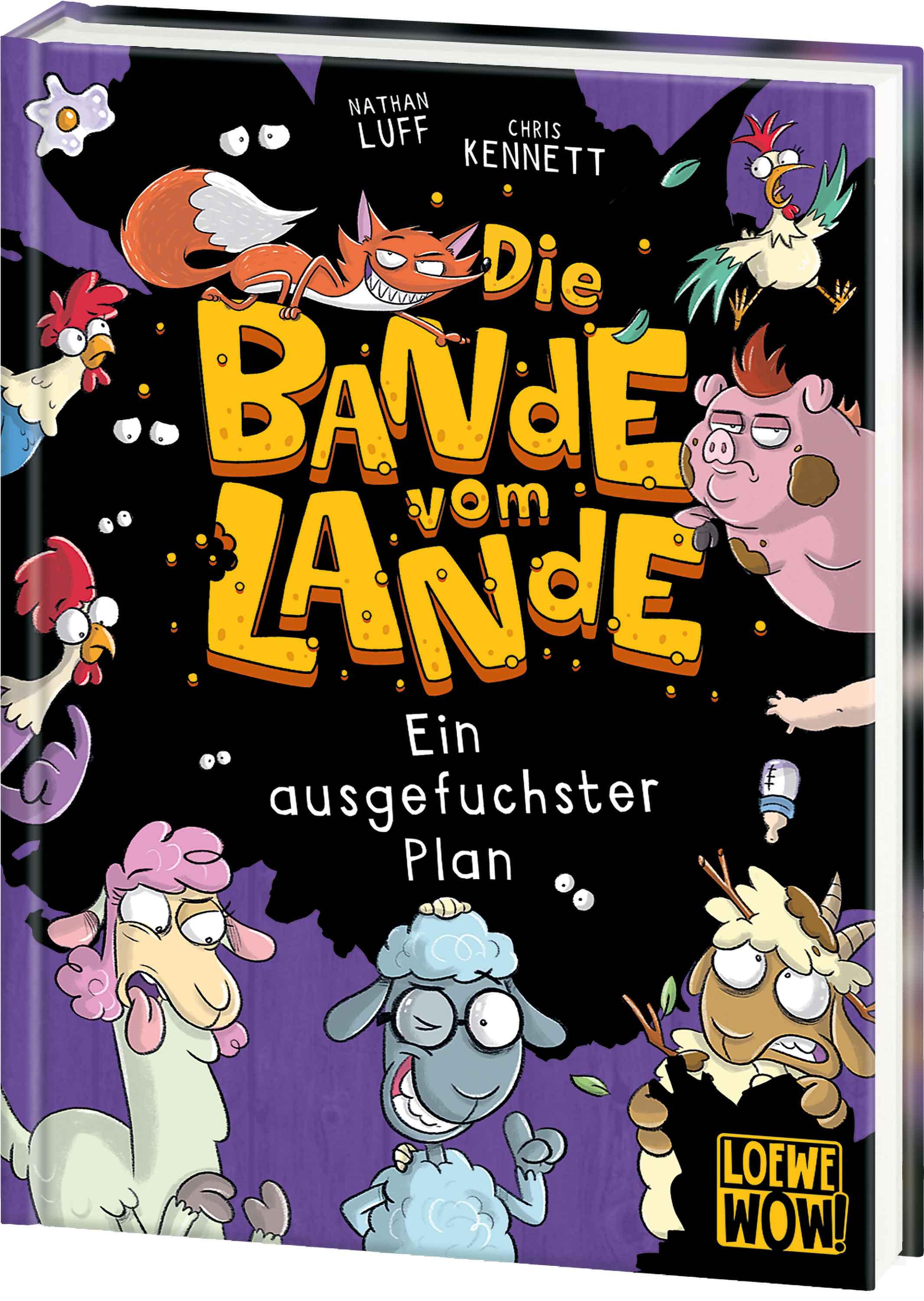 Die Bande vom Lande (Band 3) - Ein ausgefuchster Plan