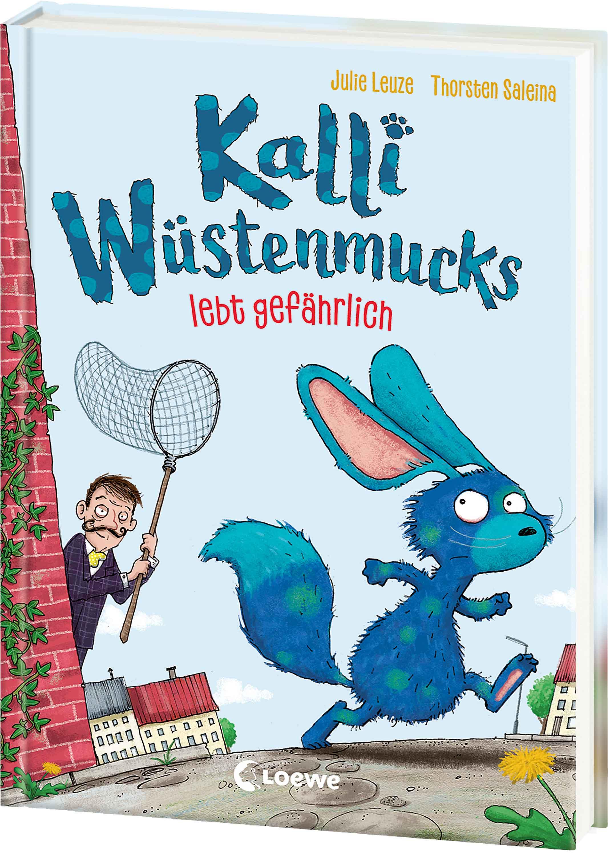 Kalli Wüstenmucks lebt gefährlich (Band 3)