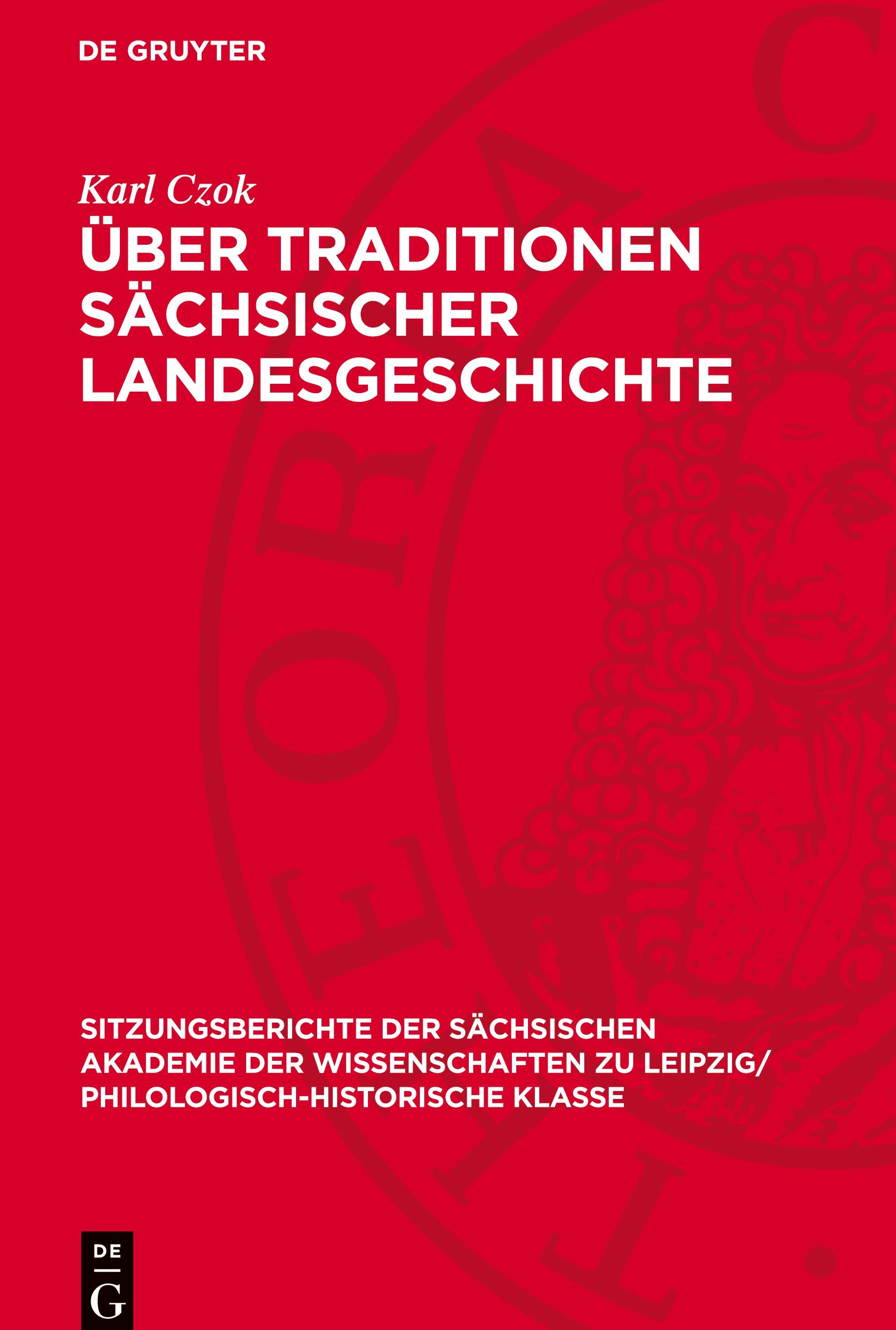 Über Traditionen sächsischer Landesgeschichte