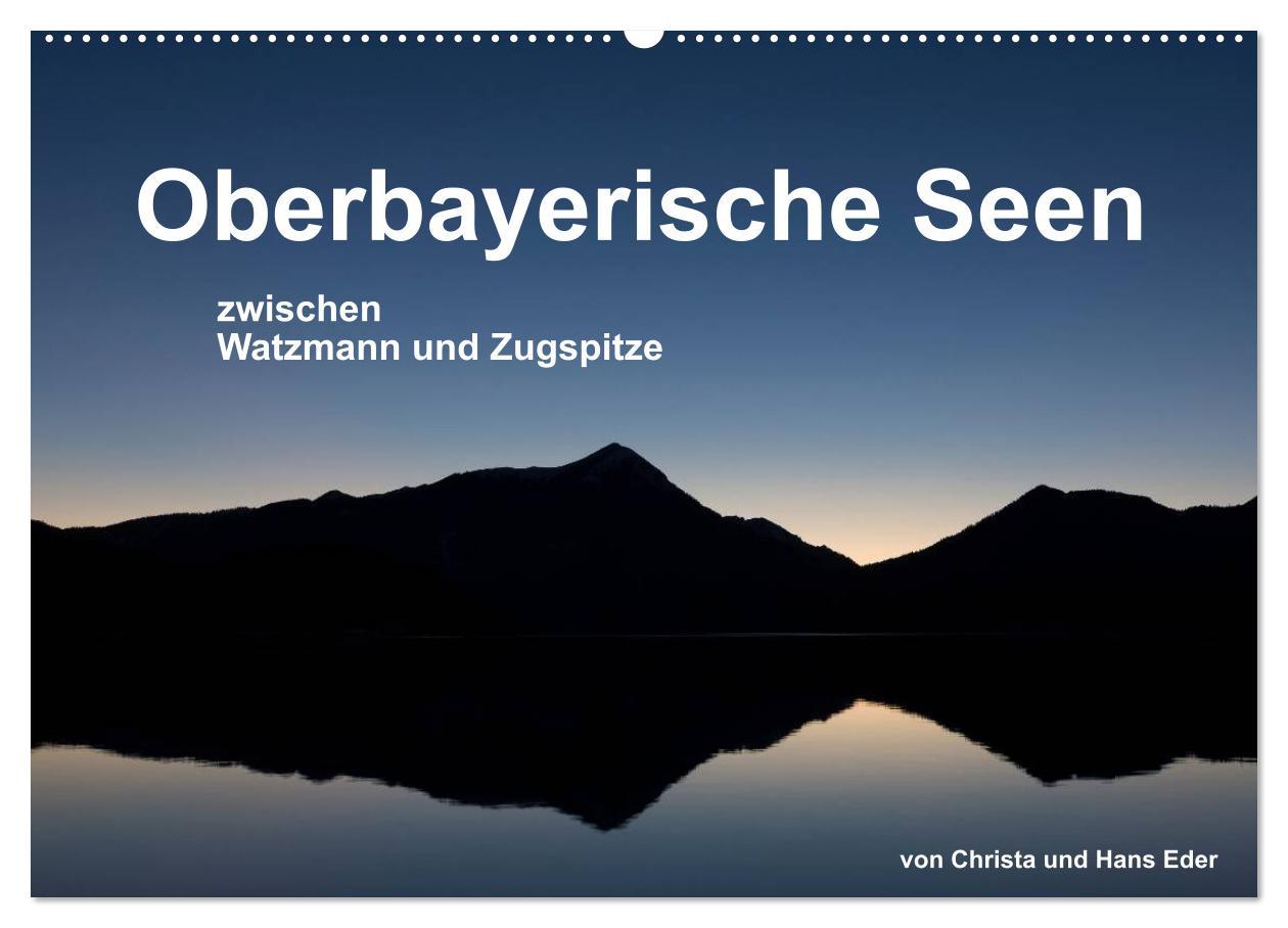 Oberbayerische Seen (Wandkalender 2025 DIN A2 quer), CALVENDO Monatskalender