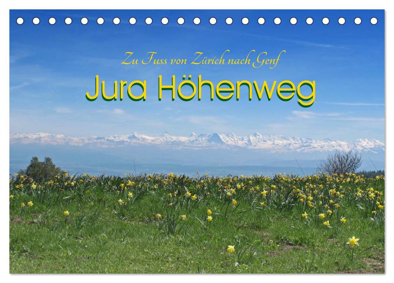 Jura Höhenweg 2025 (Tischkalender 2025 DIN A5 quer), CALVENDO Monatskalender