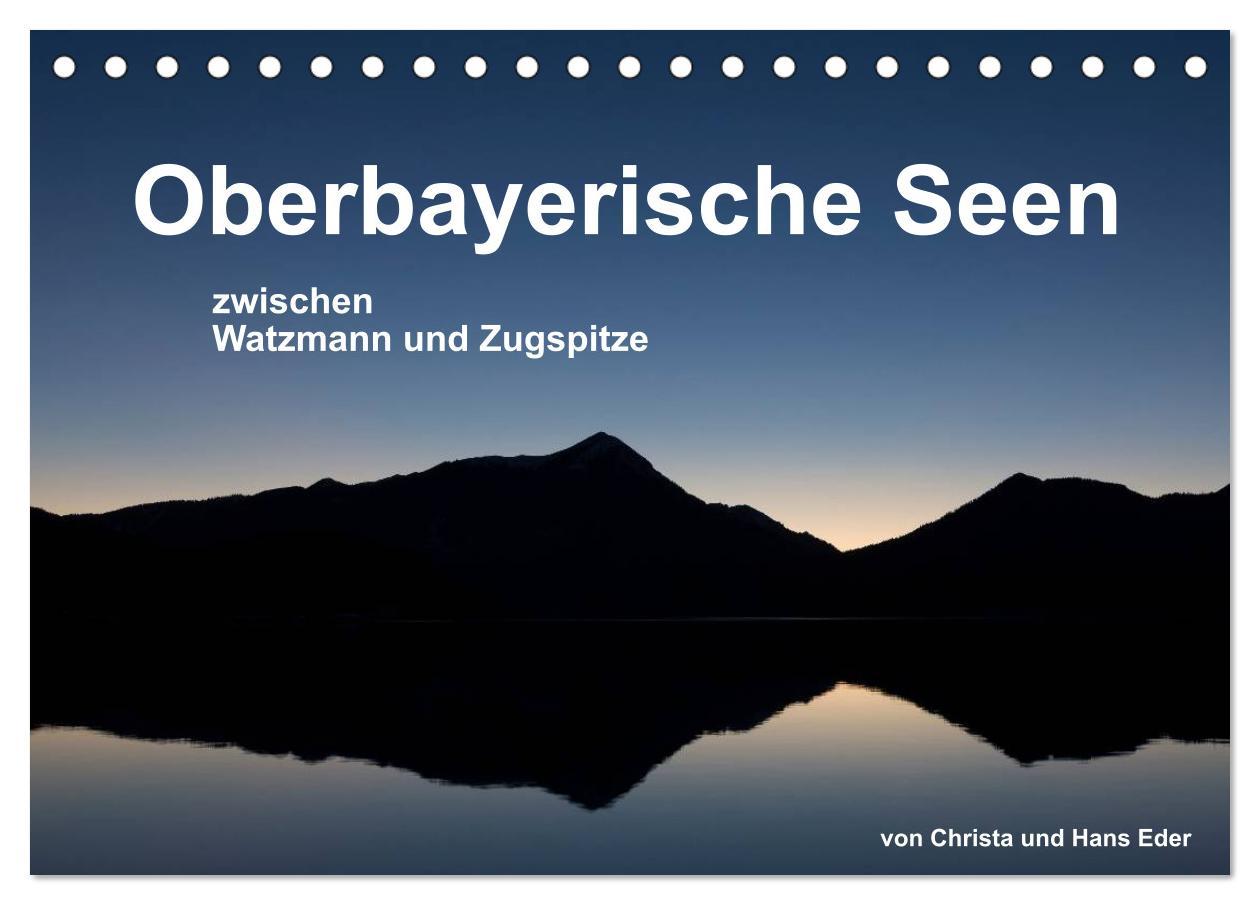 Oberbayerische Seen (Tischkalender 2025 DIN A5 quer), CALVENDO Monatskalender