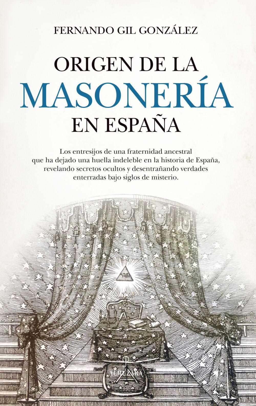 Origen de la Masoneria En Espana