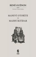 Manevi Otorite ve Maddi Iktidar