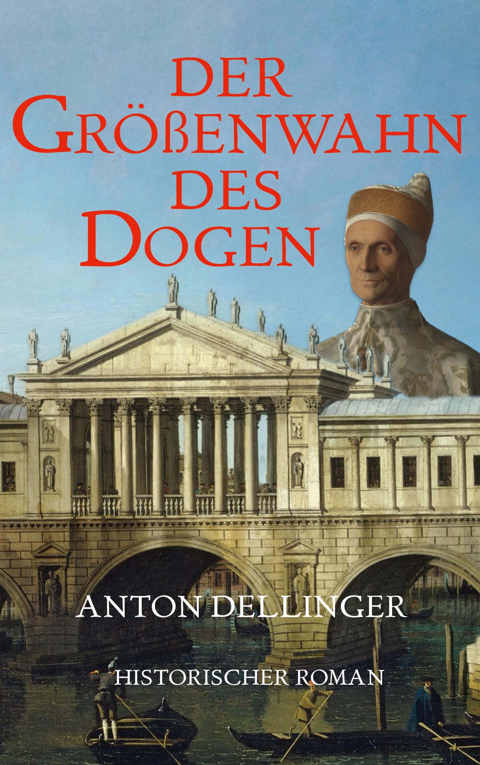 Der Größenwahn des Dogen