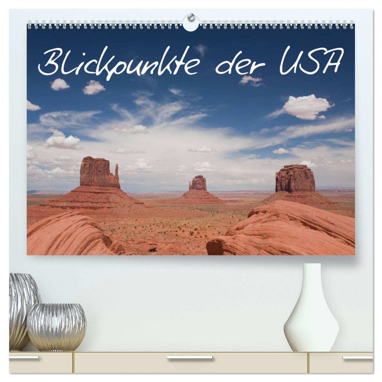 Blickpunkte der USA (hochwertiger Premium Wandkalender 2025 DIN A2 quer), Kunstdruck in Hochglanz