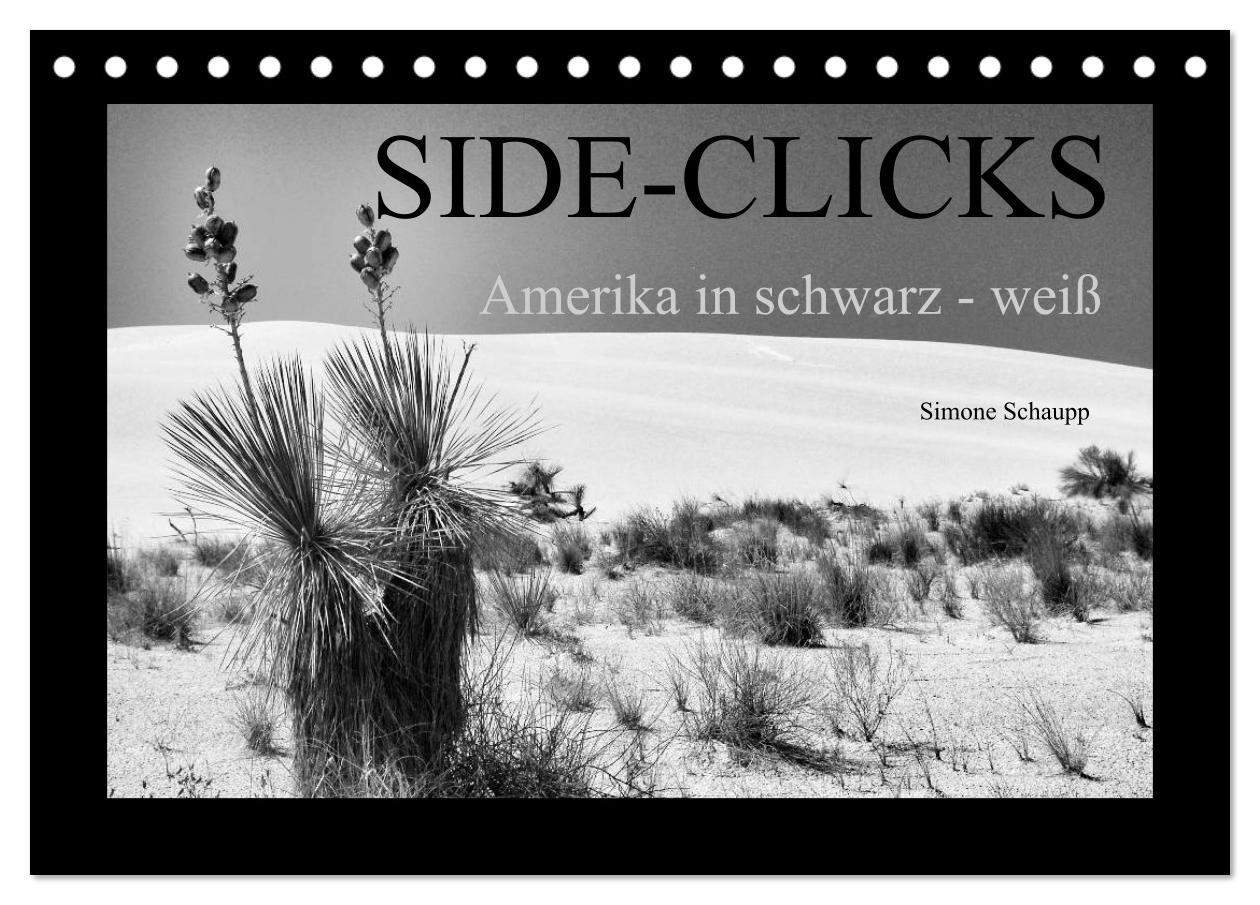 Side-Clicks Amerika in schwarz-weiß (Tischkalender 2025 DIN A5 quer), CALVENDO Monatskalender