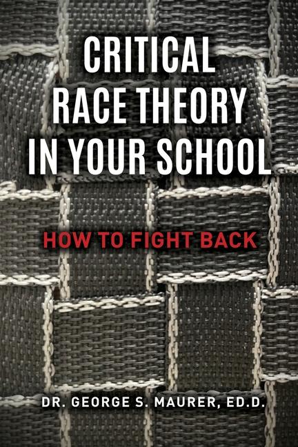 Critical Race Theory in Your School