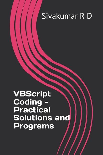 VBScript Coding - Practical Solutions and Programs