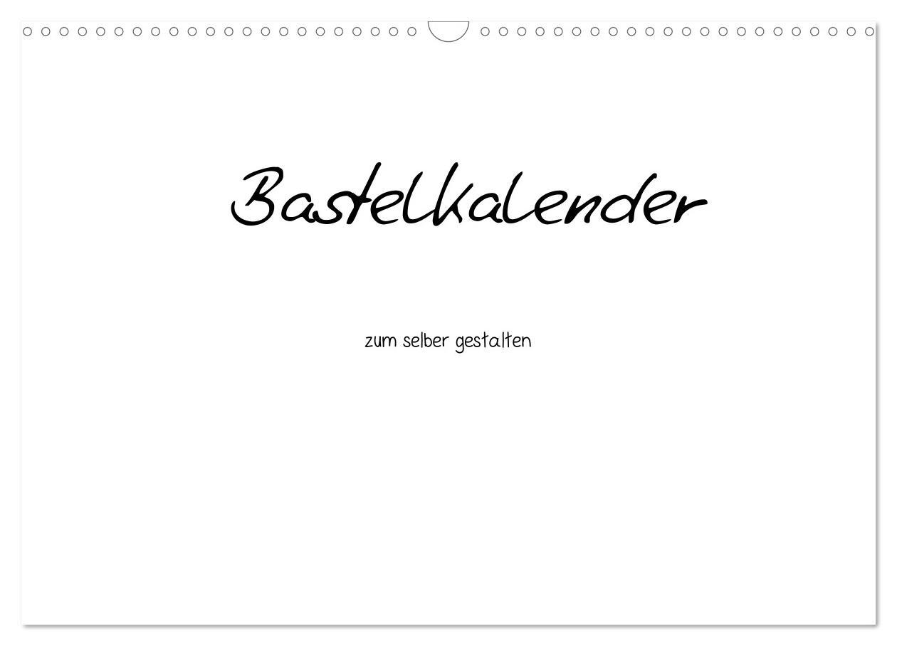 Bastelkalender - Weiss (Wandkalender 2025 DIN A3 quer), CALVENDO Monatskalender