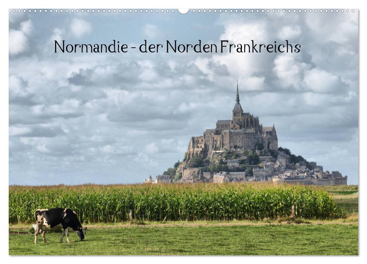 Normandie - der Norden Frankreichs (Wandkalender 2025 DIN A2 quer), CALVENDO Monatskalender