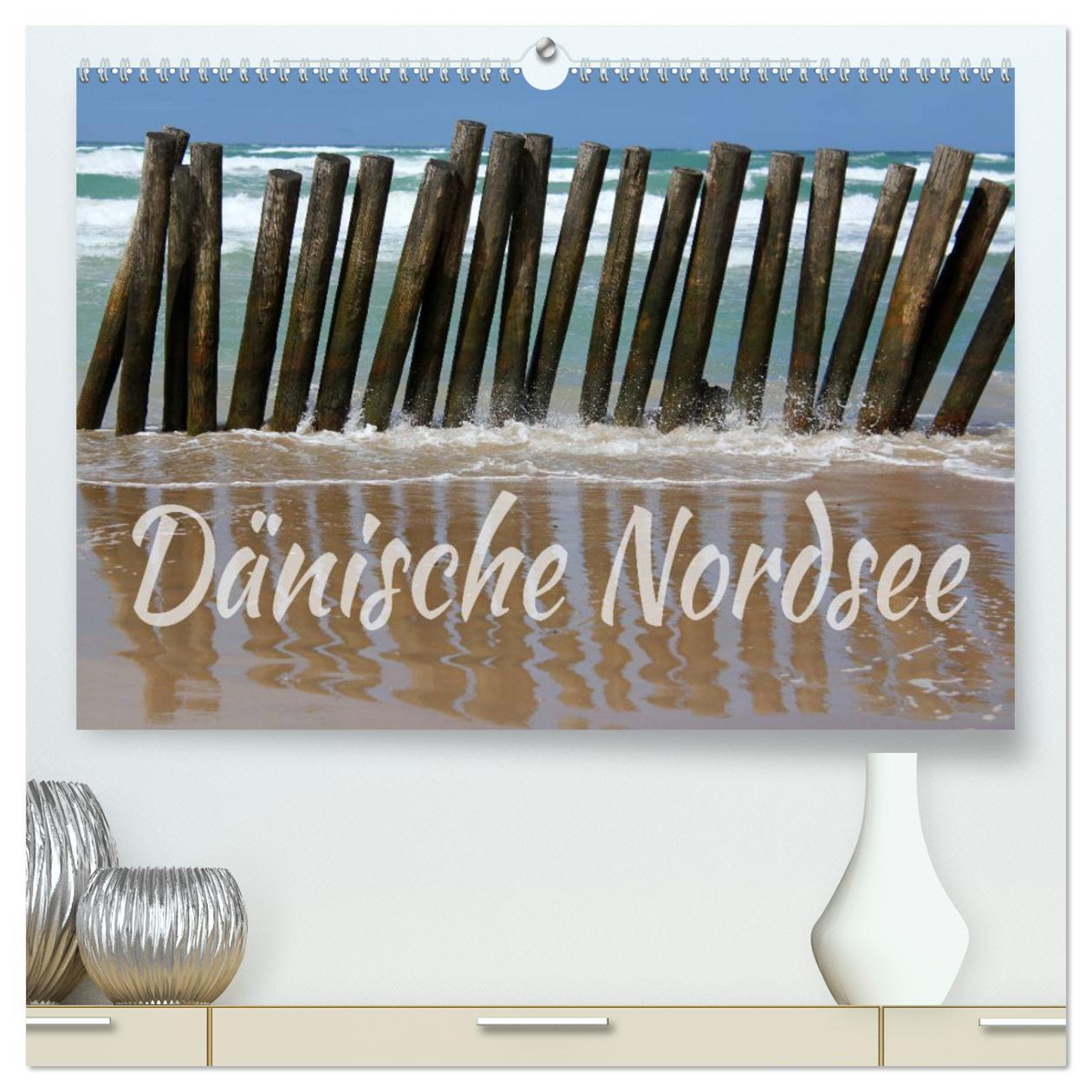 Dänische Nordsee (hochwertiger Premium Wandkalender 2025 DIN A2 quer), Kunstdruck in Hochglanz