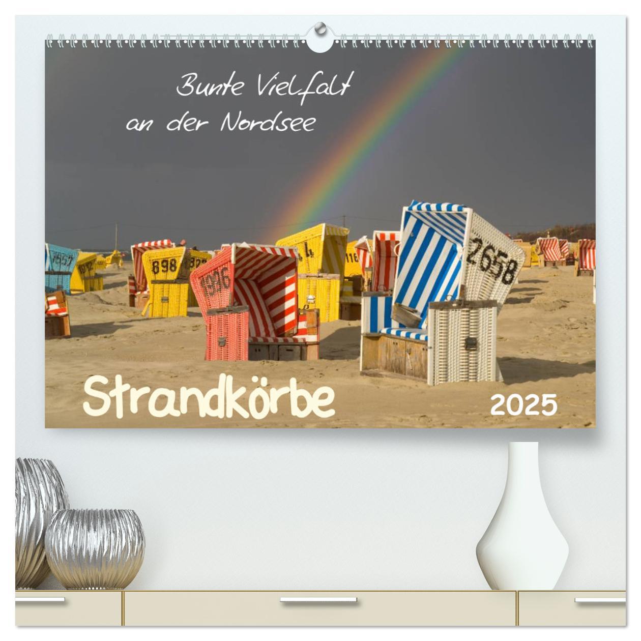 Strandkörbe ¿ bunte Vielfalt an der Nordsee (hochwertiger Premium Wandkalender 2025 DIN A2 quer), Kunstdruck in Hochglanz