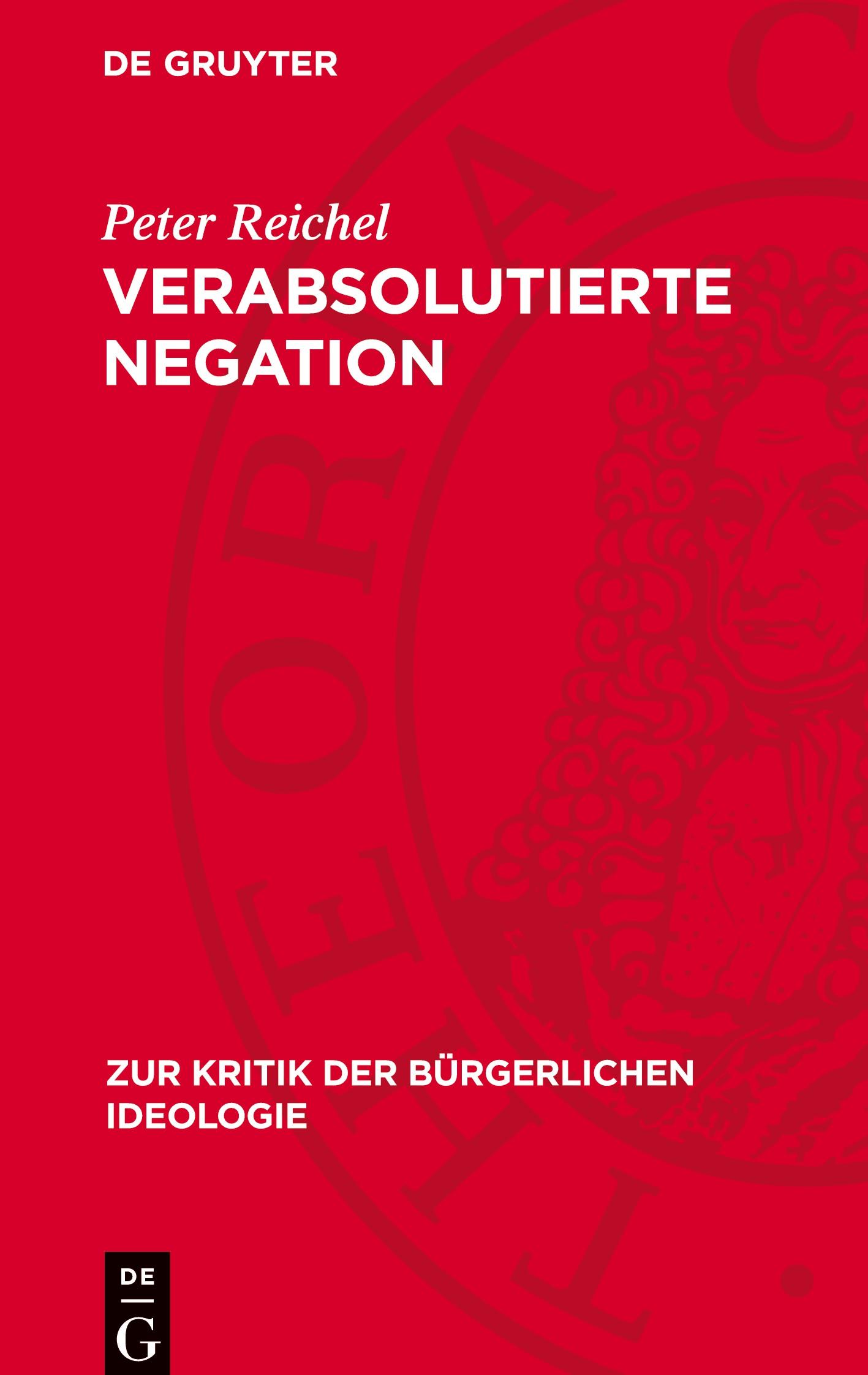 Verabsolutierte Negation