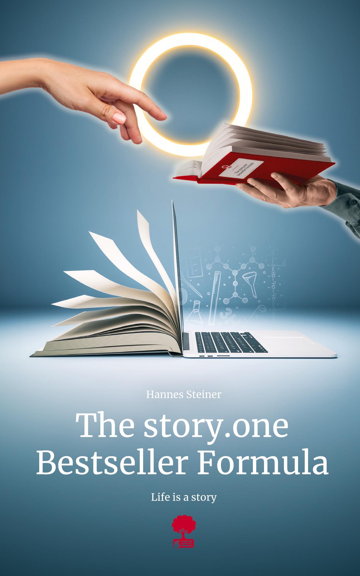 The story.one Bestseller Formula. Life is a Story - story.one