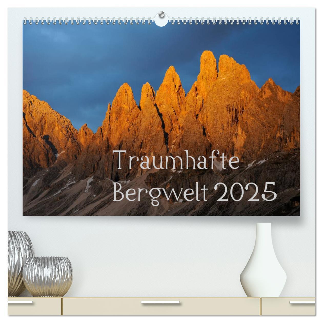 Traumhafte Bergwelt Kalender (hochwertiger Premium Wandkalender 2025 DIN A2 quer), Kunstdruck in Hochglanz