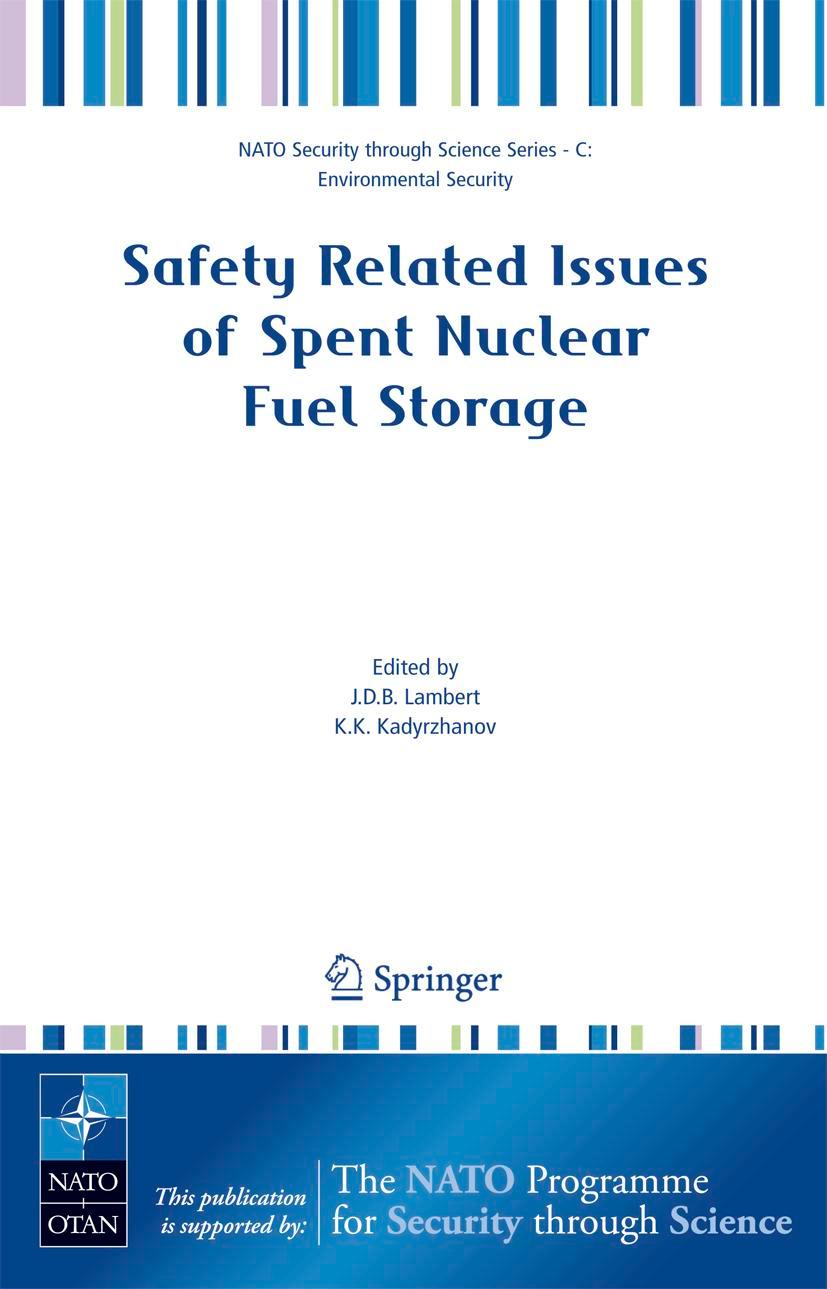 Safety Related Issues of Spent Nuclear Fuel Storage