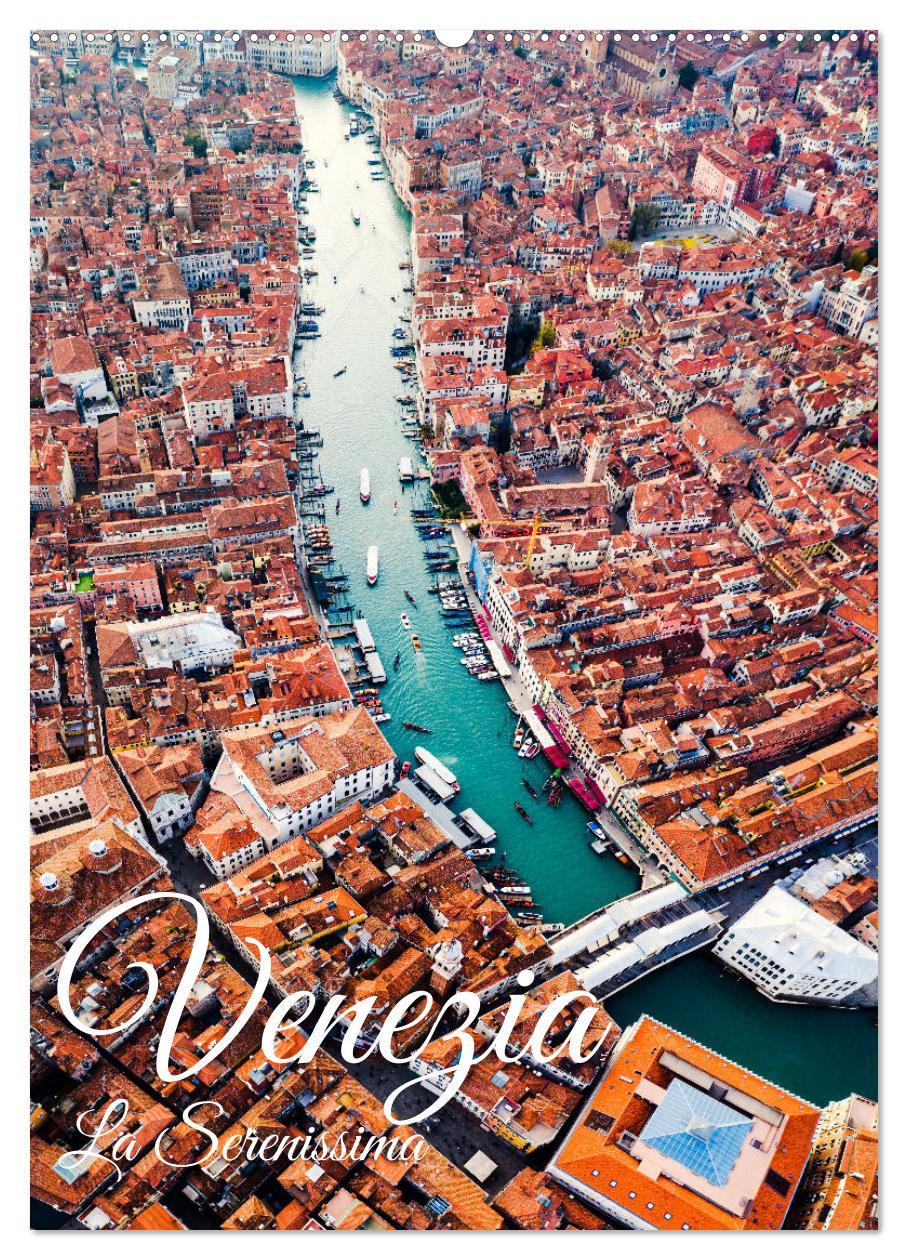 Venezia - La Serenissima repubblica (Wandkalender 2025 DIN A2 hoch), CALVENDO Monatskalender