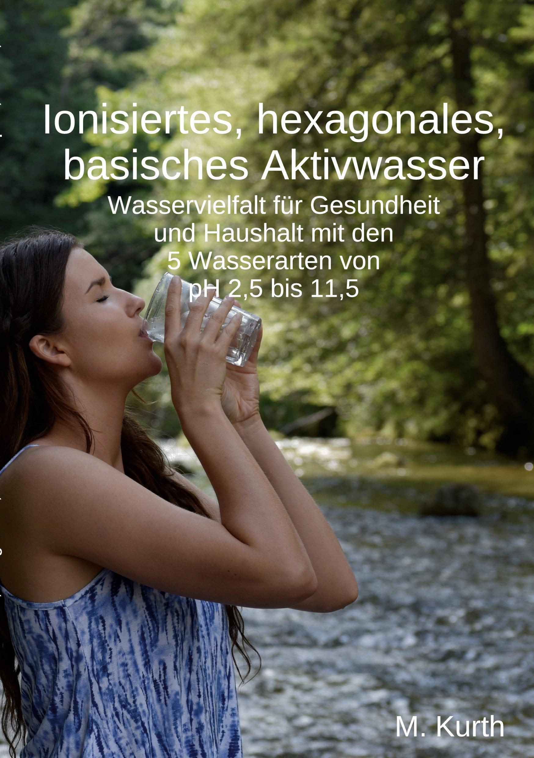 Ionisiertes, hexagonales, basisches Aktivwasser