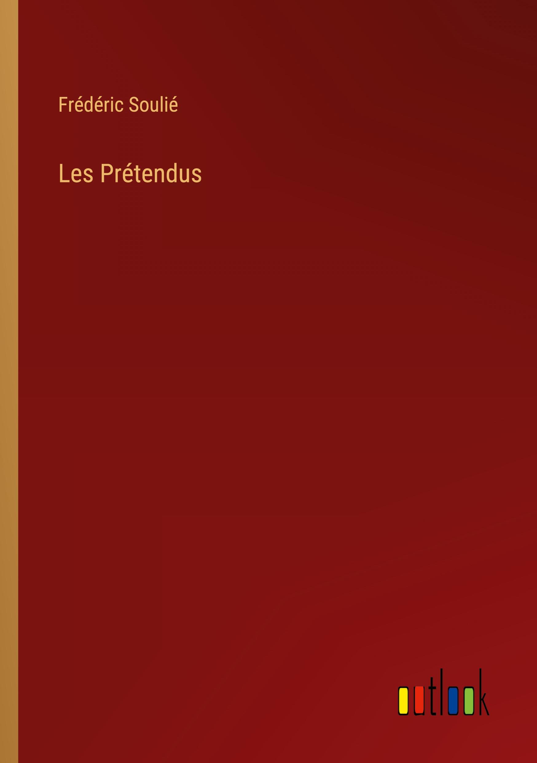 Les Prétendus