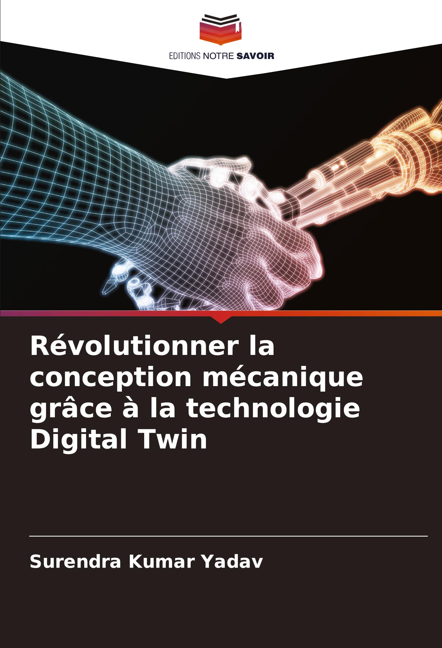 Révolutionner la conception mécanique grâce à la technologie Digital Twin