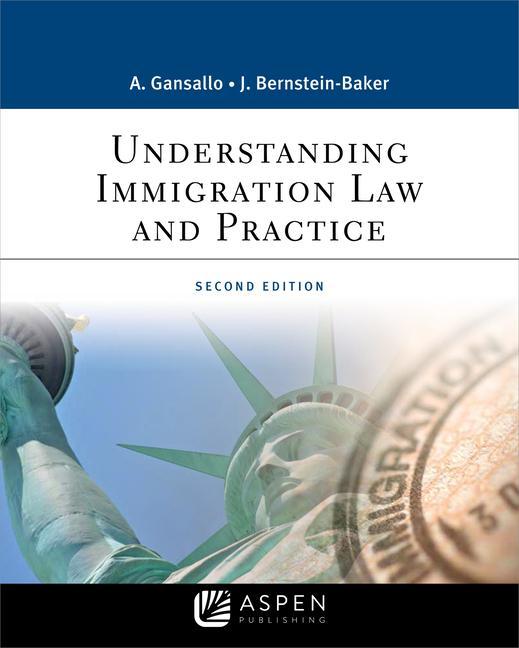 Understanding Immigration Law and Practice