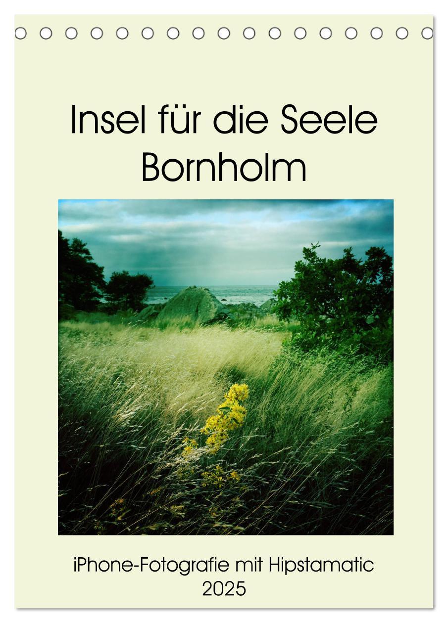 Insel für die Seele Bornholm (Tischkalender 2025 DIN A5 hoch), CALVENDO Monatskalender