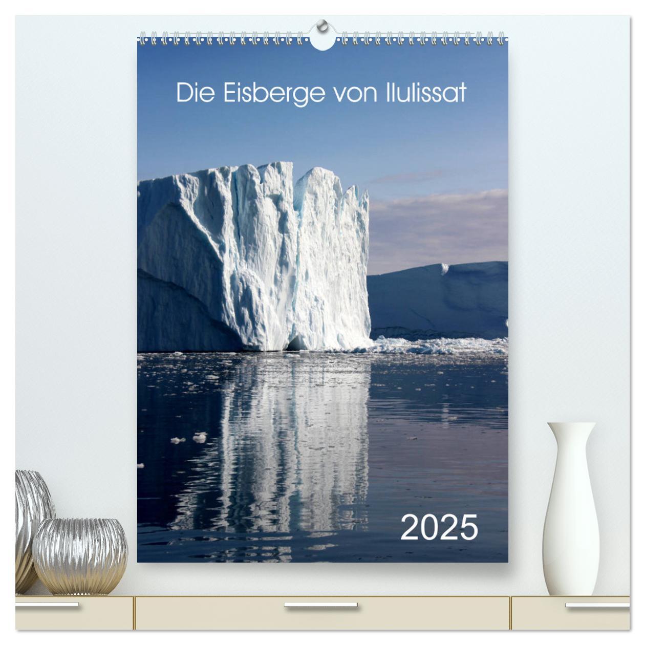 Die Eisberge von Ilulissat (hochwertiger Premium Wandkalender 2025 DIN A2 hoch), Kunstdruck in Hochglanz