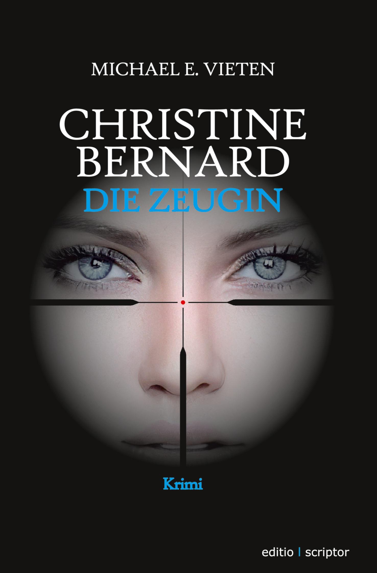 Christine Bernard. Die Zeugin