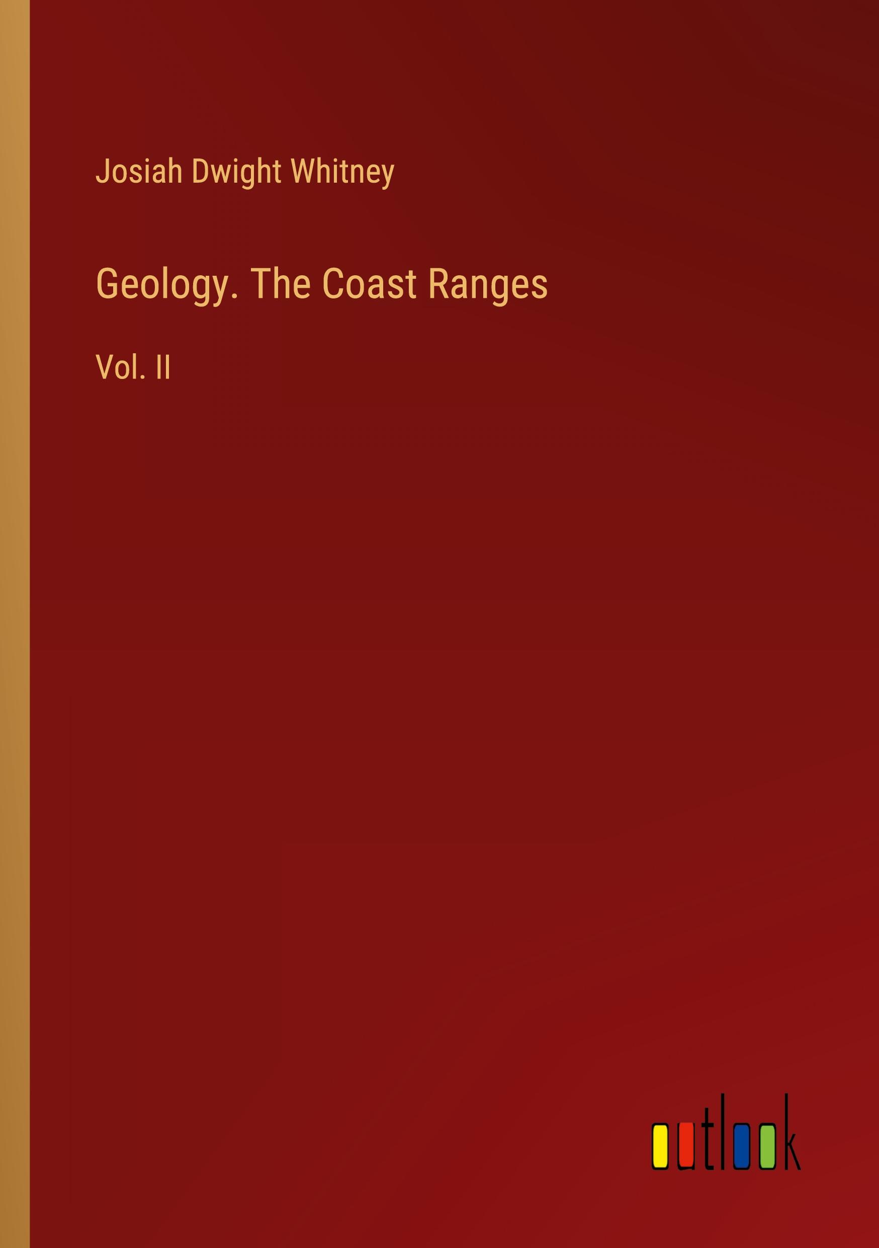 Geology. The Coast Ranges