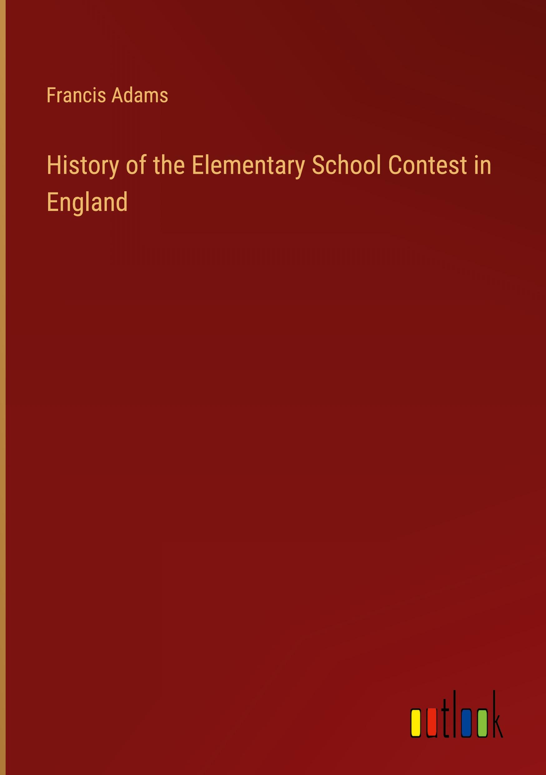 History of the Elementary School Contest in England