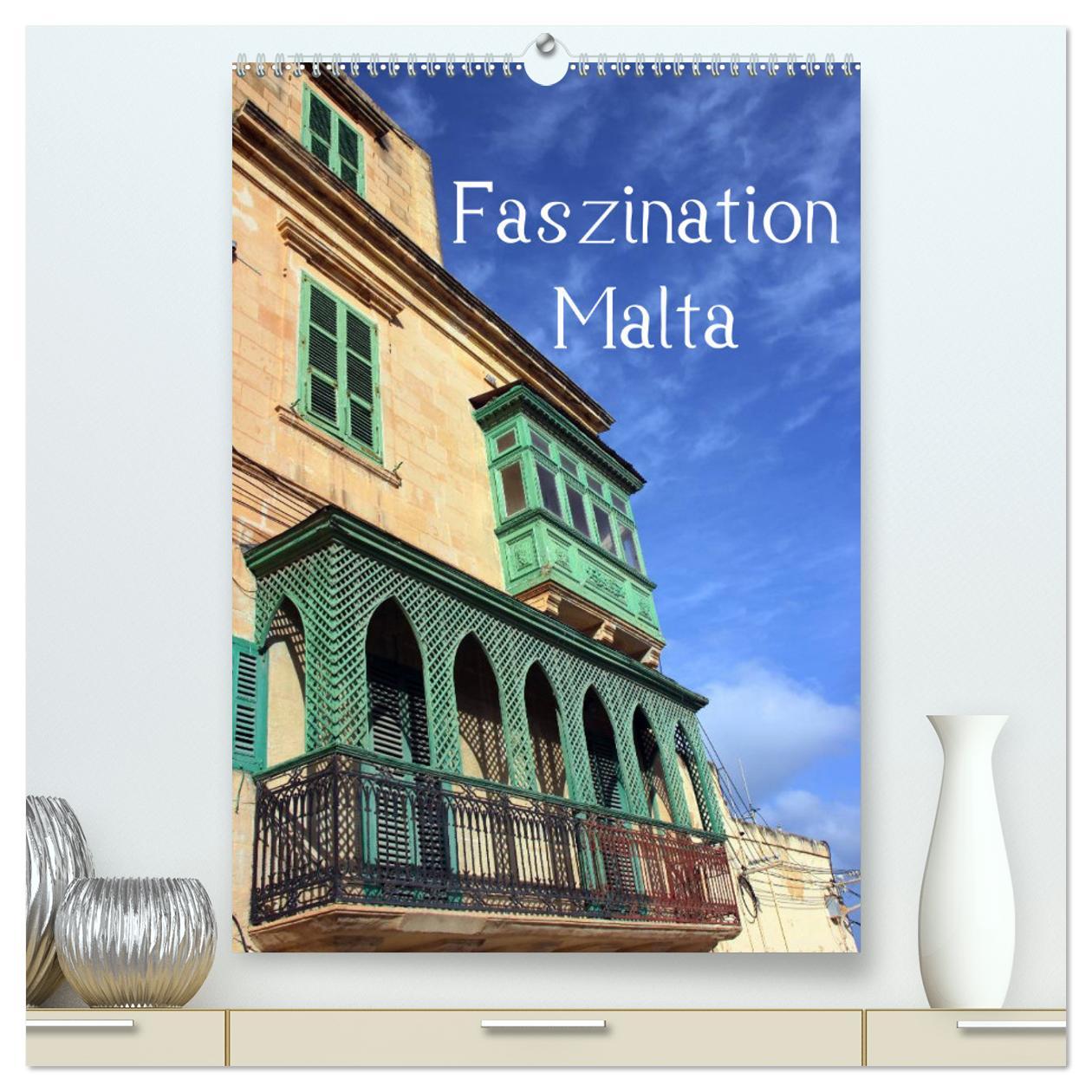 Faszination Malta (hochwertiger Premium Wandkalender 2025 DIN A2 hoch), Kunstdruck in Hochglanz