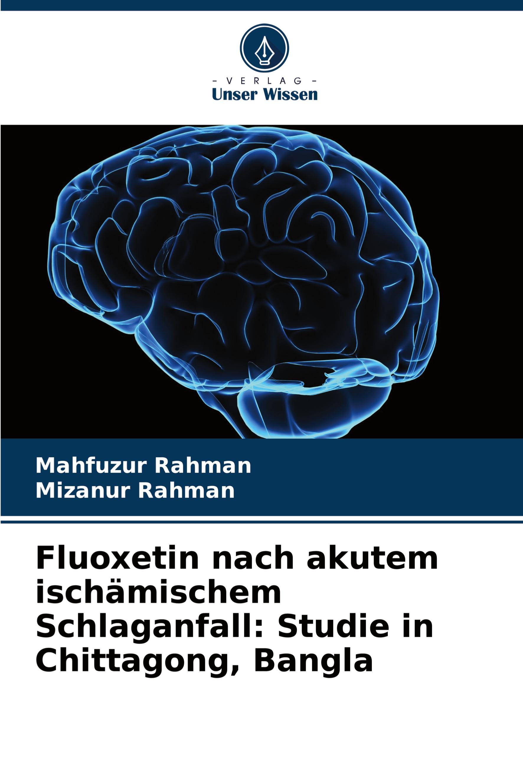 Fluoxetin nach akutem ischämischem Schlaganfall: Studie in Chittagong, Bangla