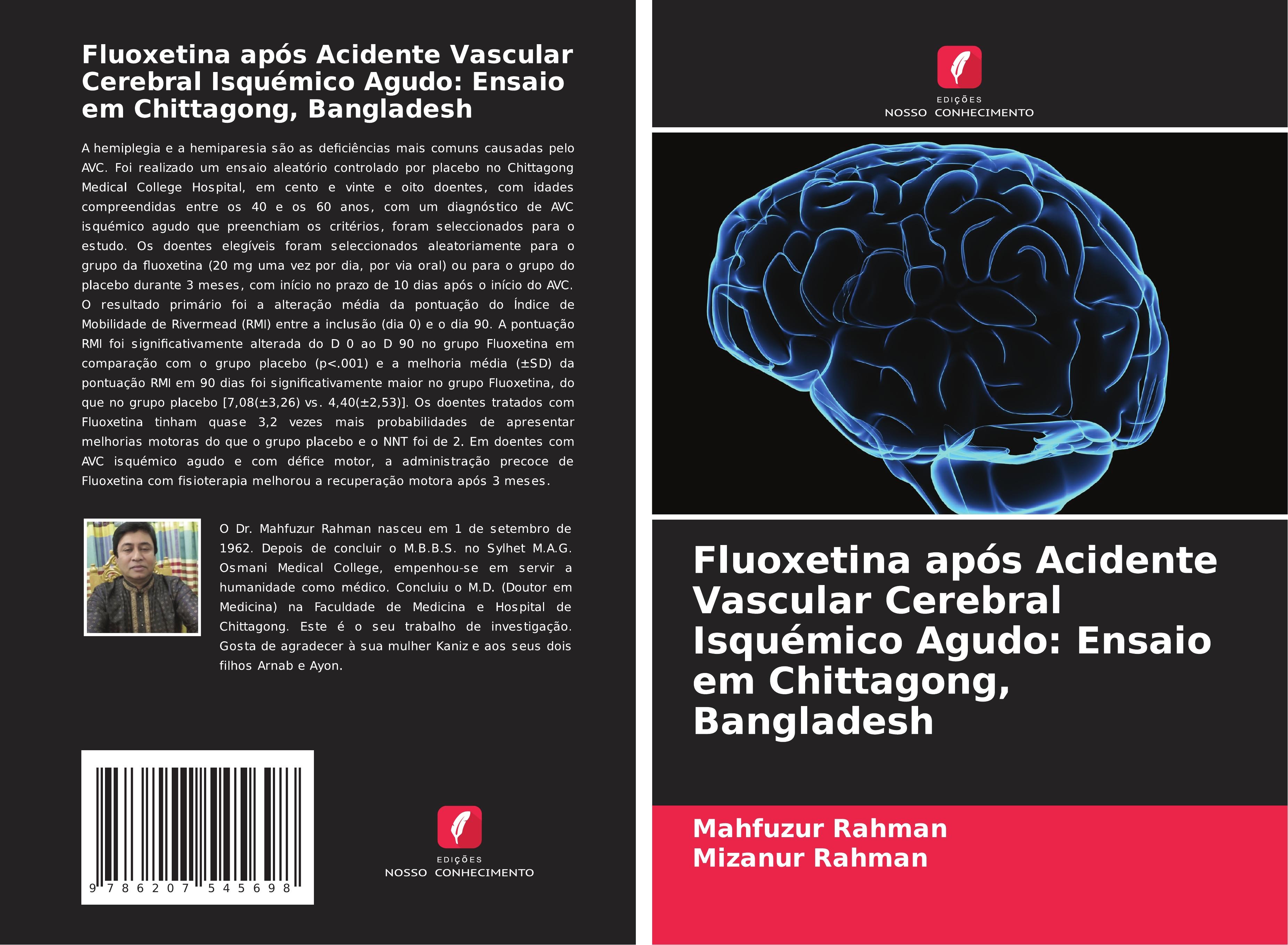 Fluoxetina após Acidente Vascular Cerebral Isquémico Agudo: Ensaio em Chittagong, Bangladesh