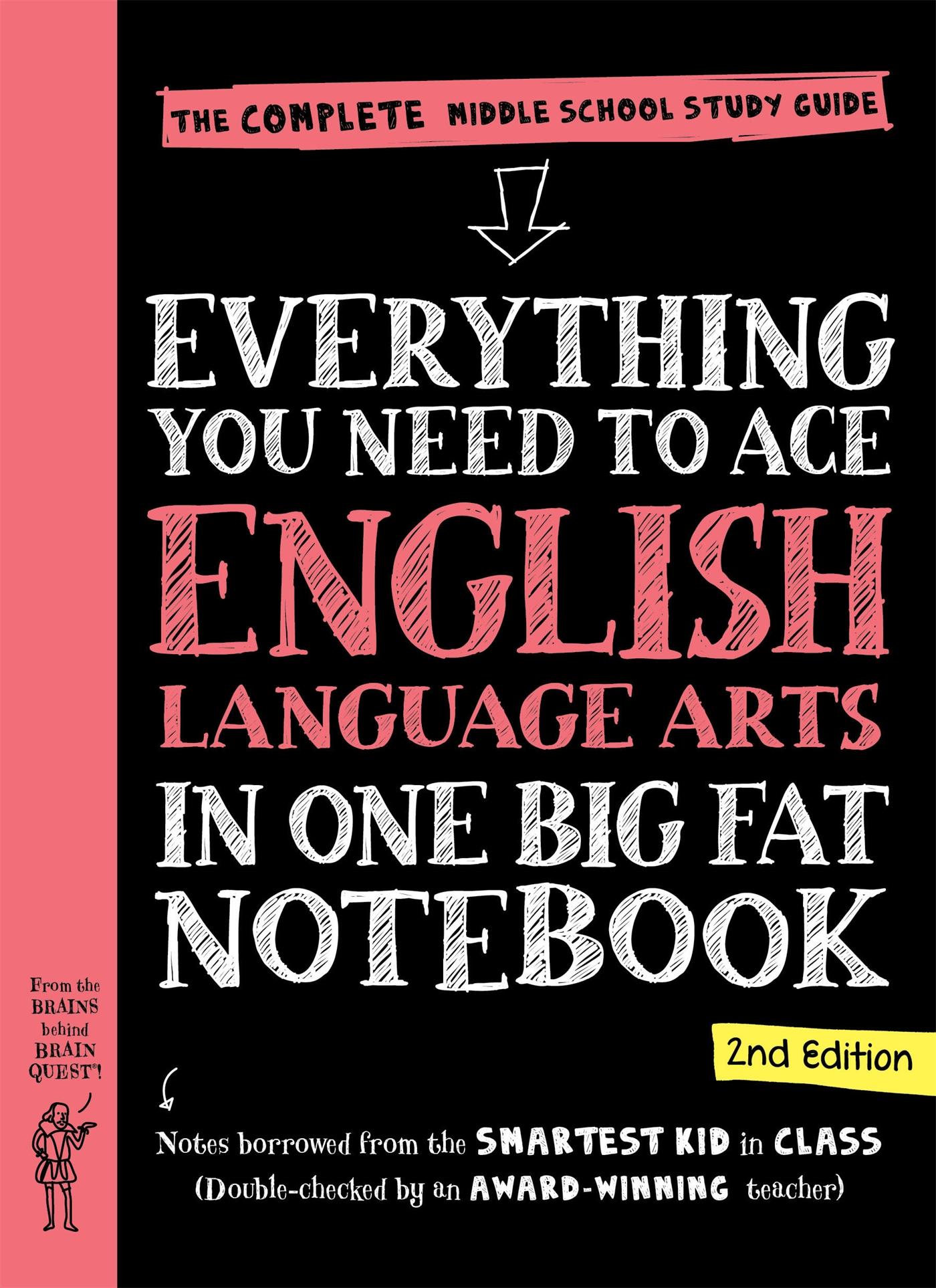 Everything You Need to Ace English Language Arts in One Big Fat Notebook