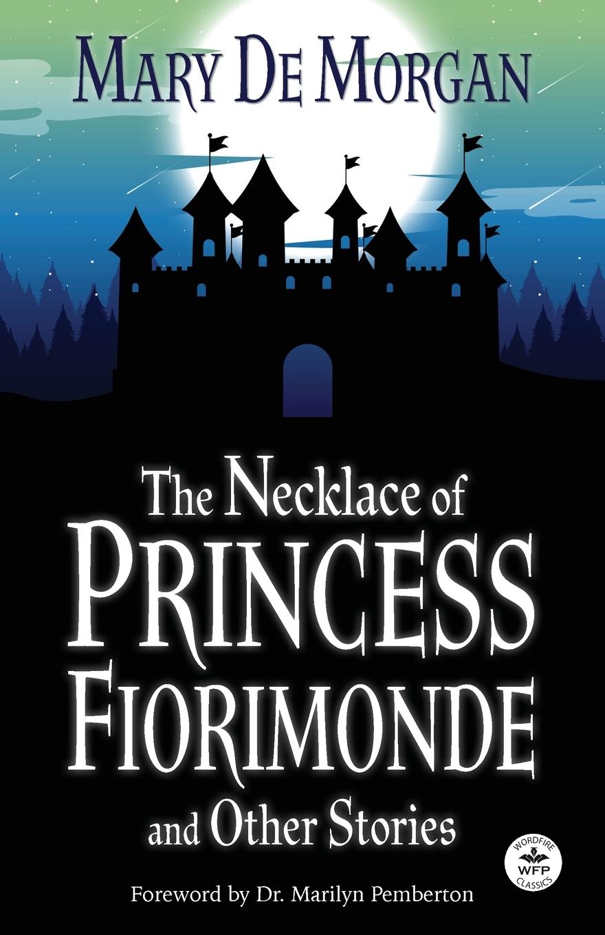 The Necklace of Princess Fiorimonde and Other Stories