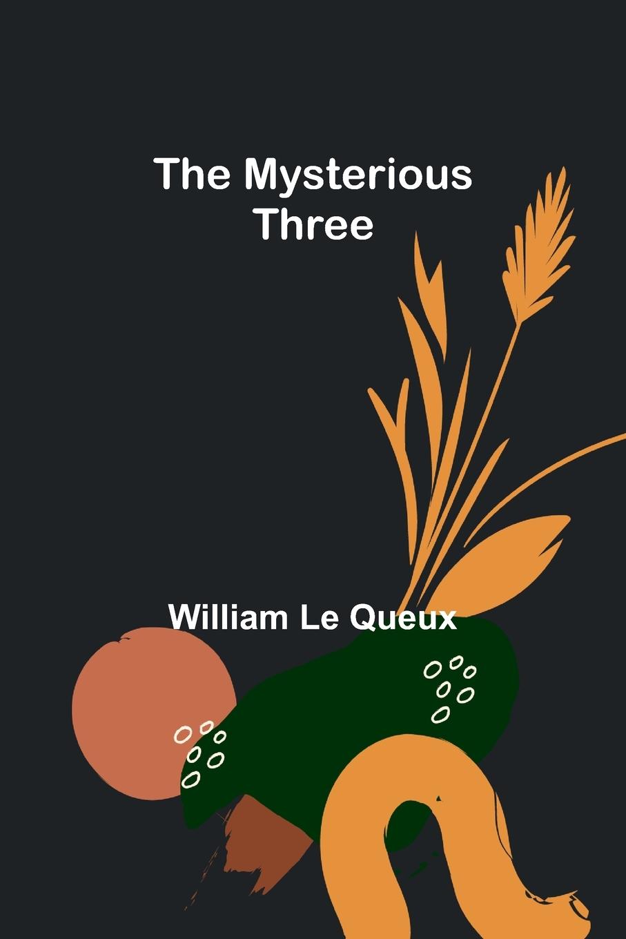 The Mysterious Three