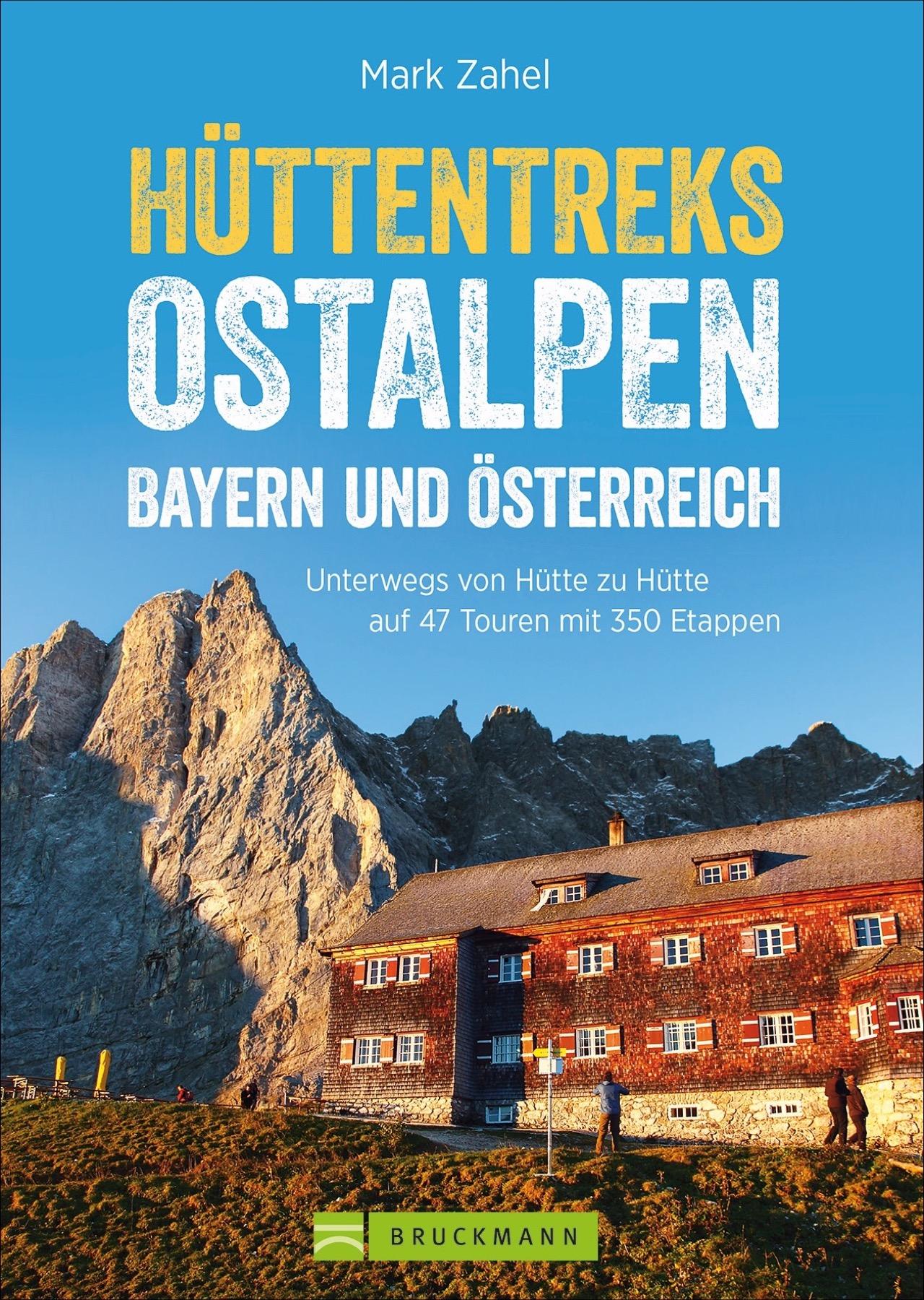 Hüttentreks Ostalpen - Bayern und Österreich