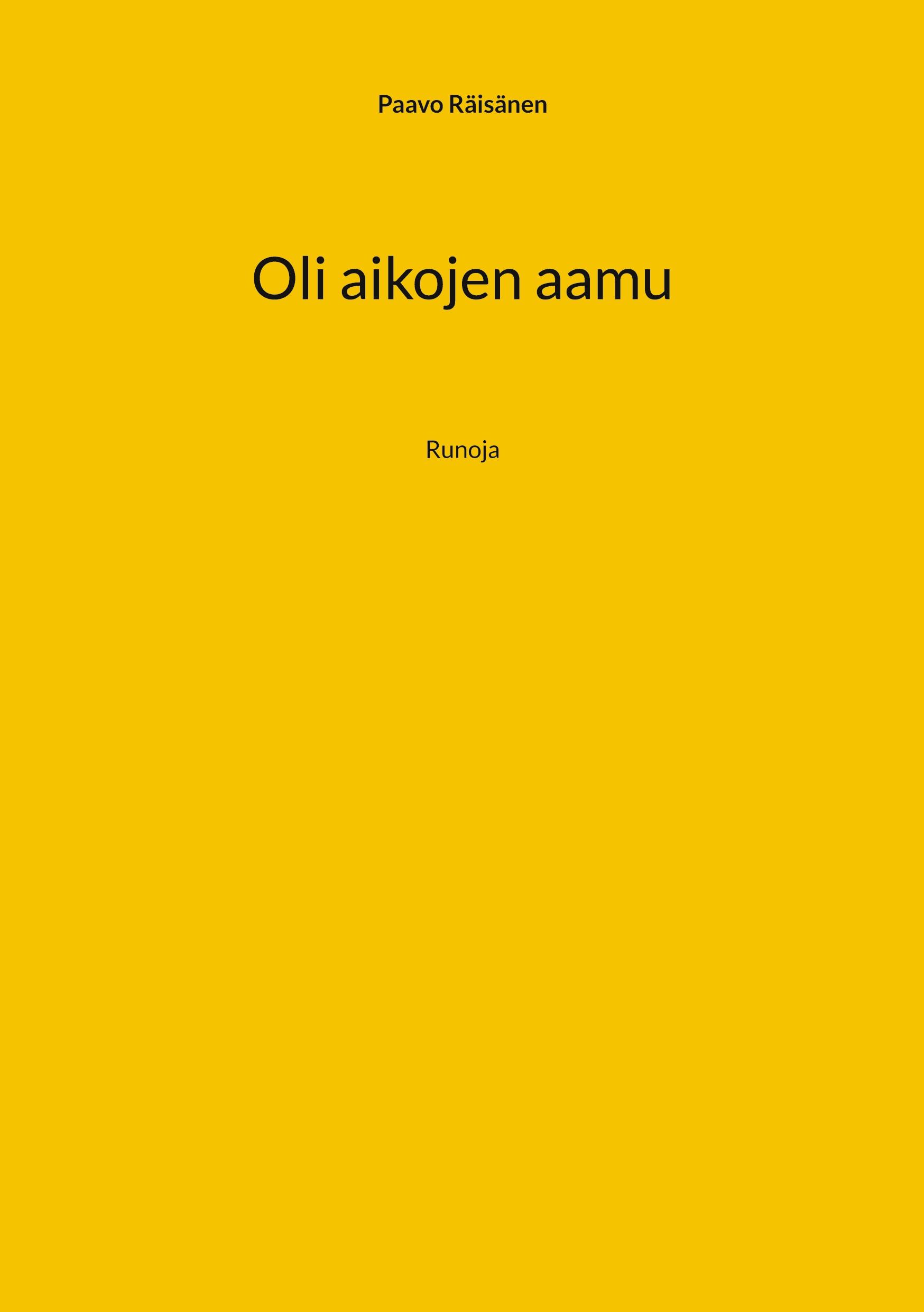 Oli aikojen aamu