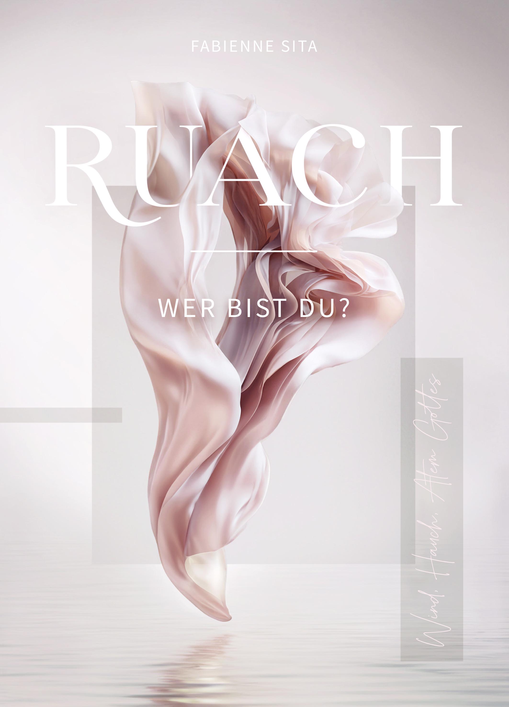 RUACH - Wer bist du?