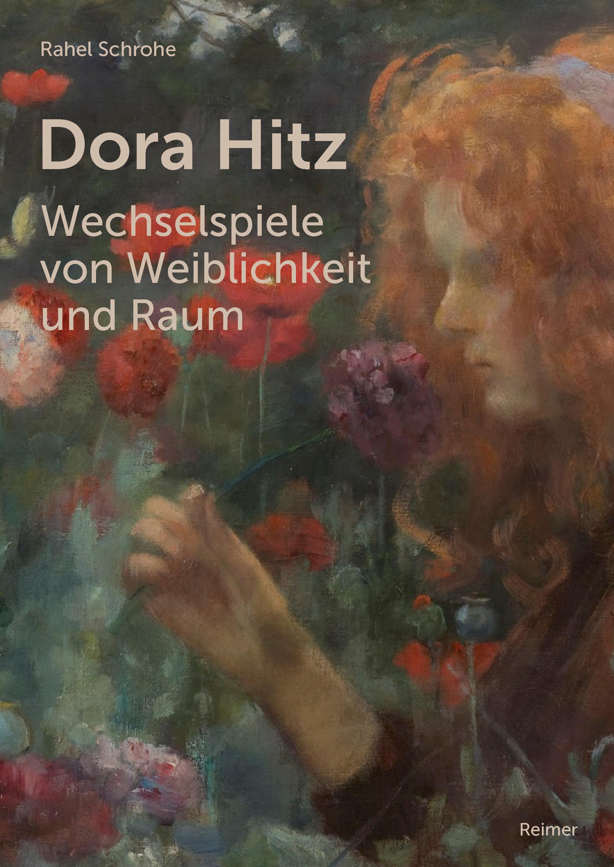 Dora Hitz - Wechselspiele von Weiblichkeit und Raum