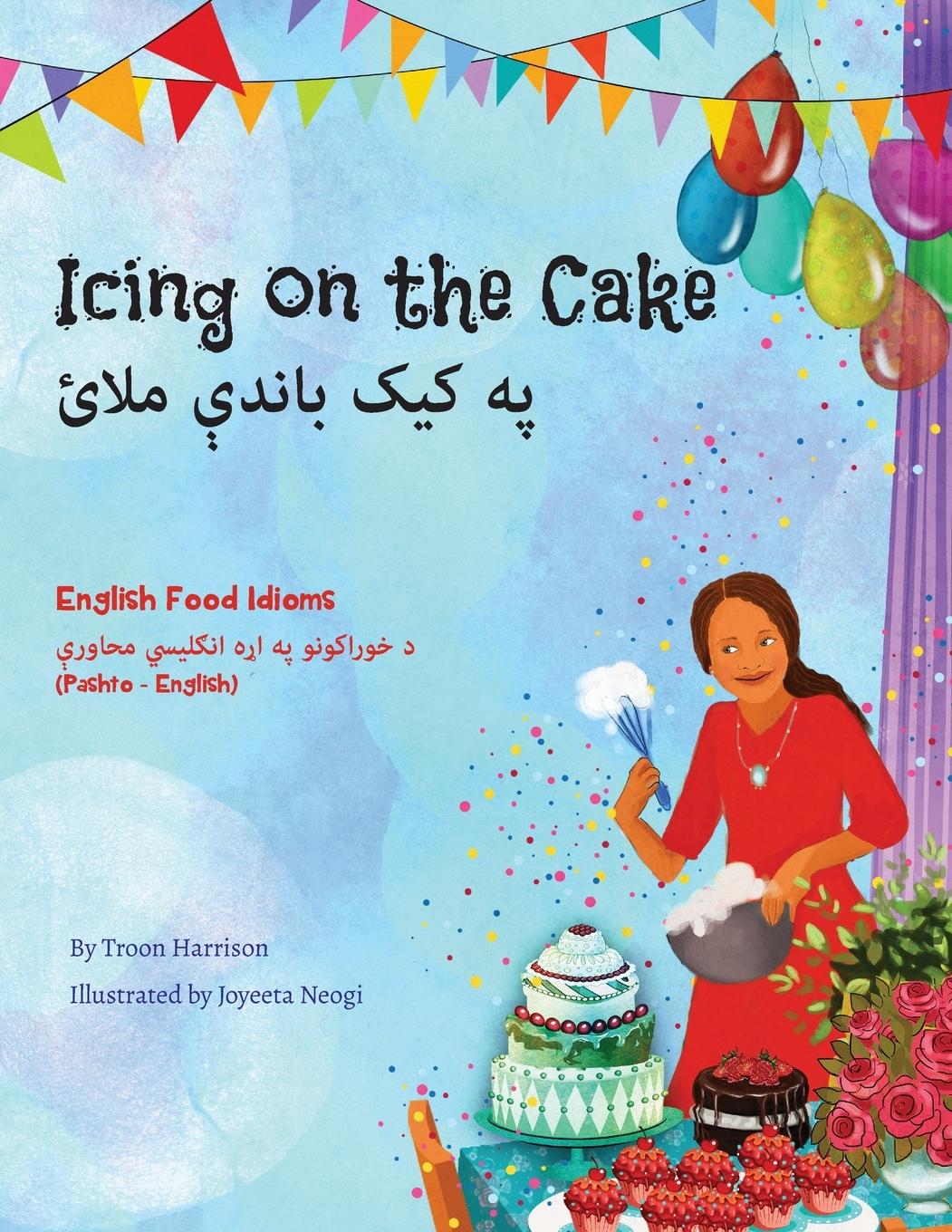 Icing on the Cake - English Food Idioms (Pashto-English)