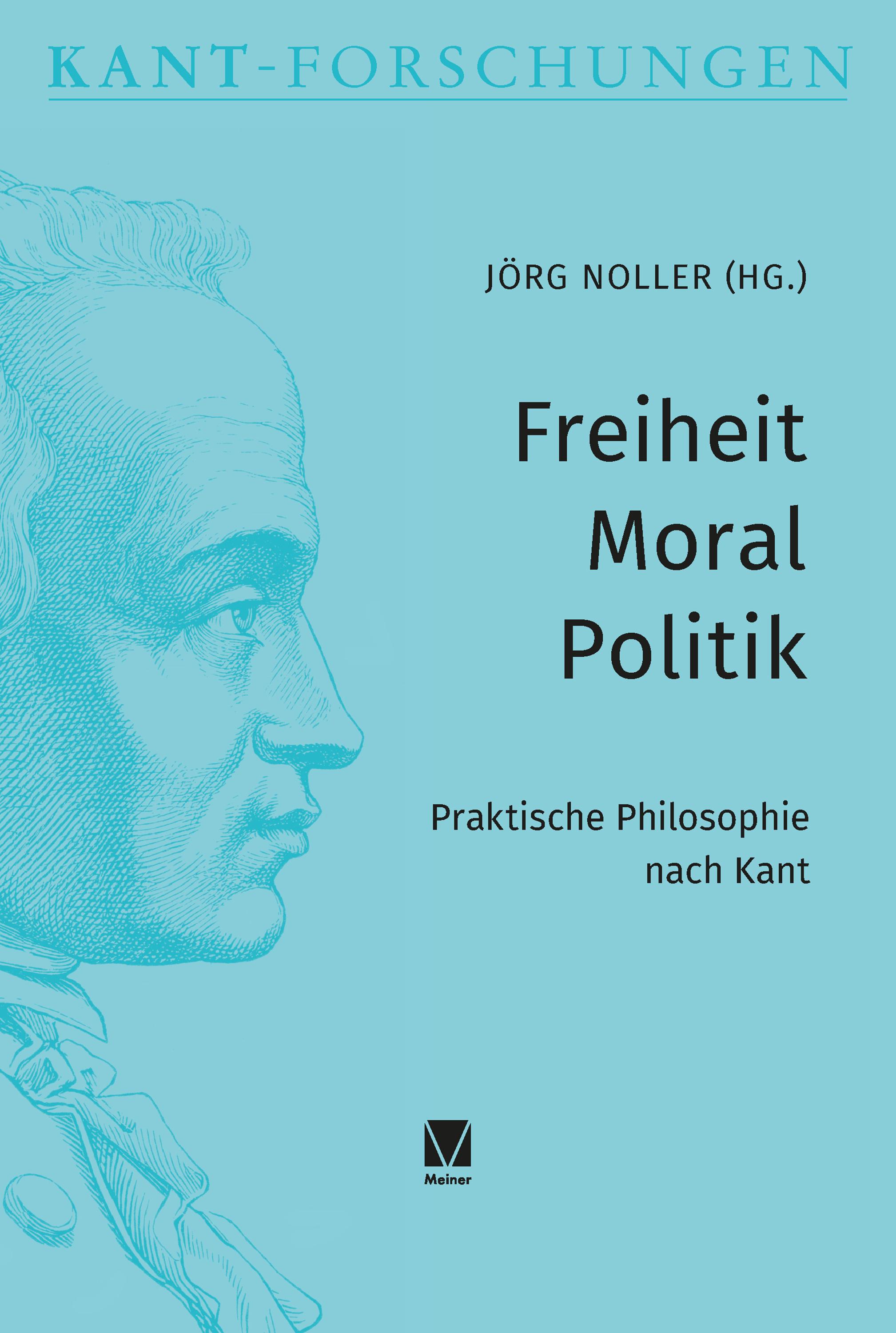 Freiheit - Moral - Politik