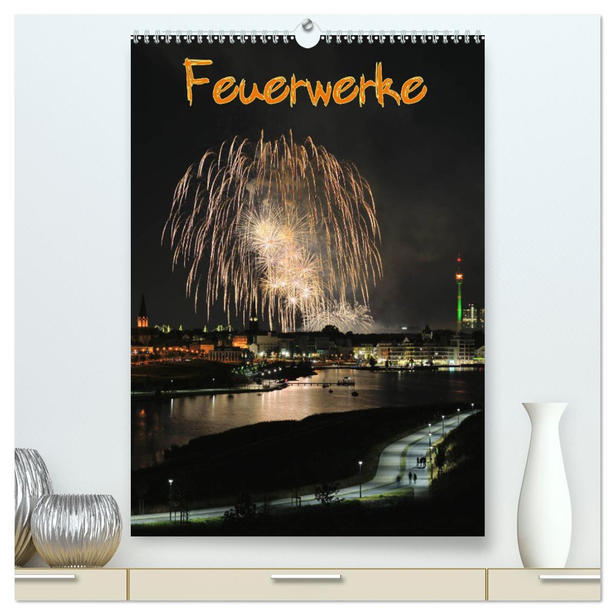 Feuerwerke Terminplaner (hochwertiger Premium Wandkalender 2025 DIN A2 hoch), Kunstdruck in Hochglanz