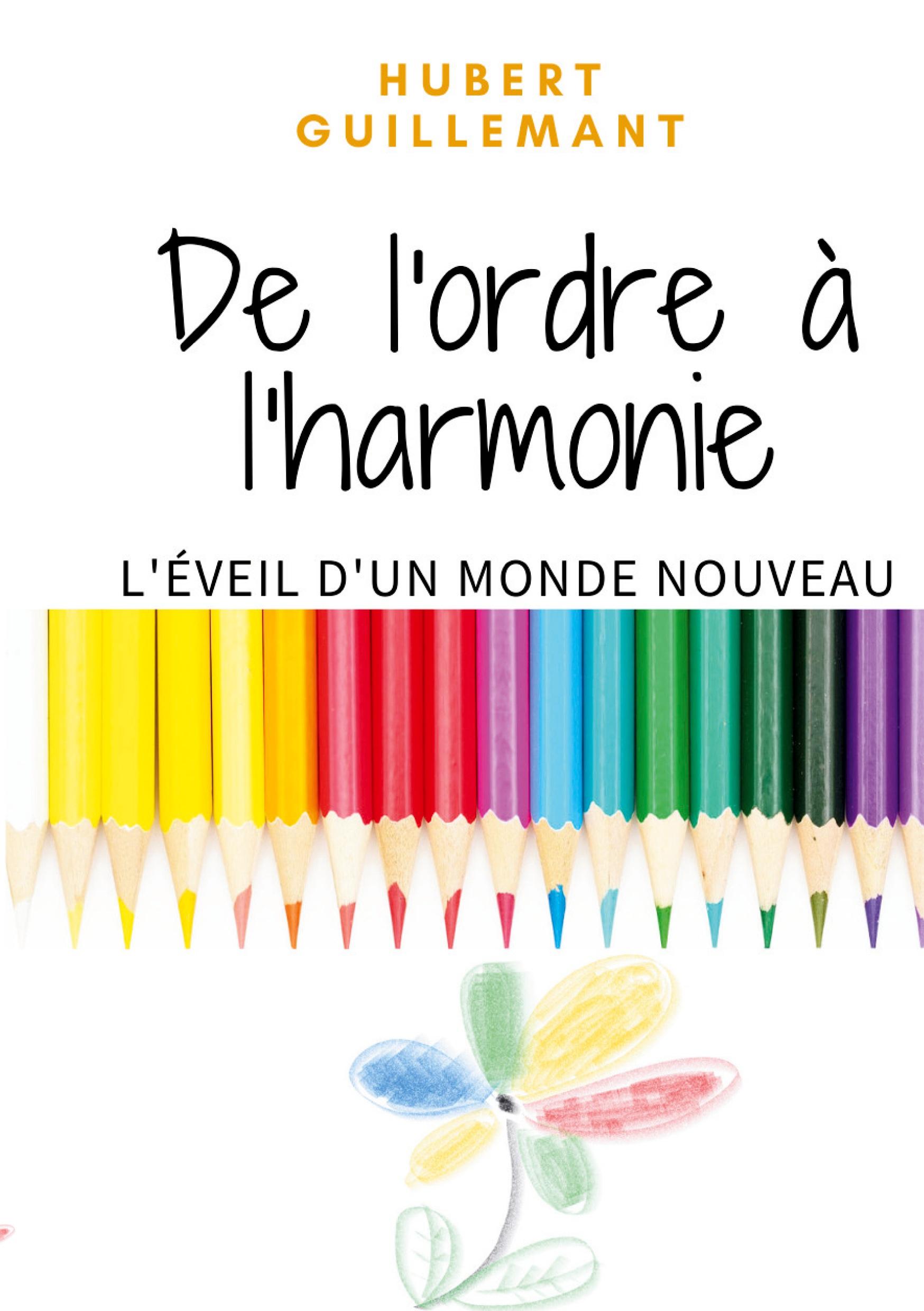 De l'ordre à l'harmonie