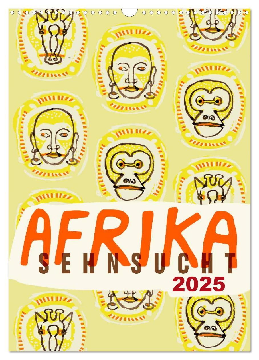 Afrika-Sehnsucht 2025 (Wandkalender 2025 DIN A3 hoch), CALVENDO Monatskalender